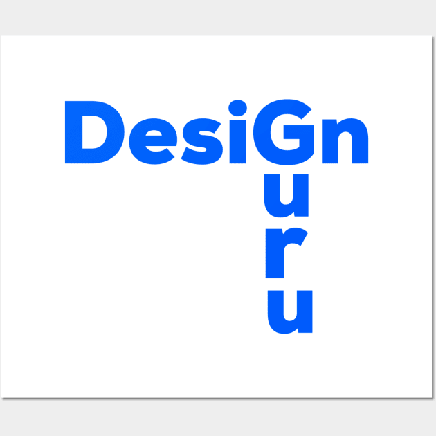 Design Guru, UX Designer, Tech , Designer Job, Design Career Wall Art by Style Conscious